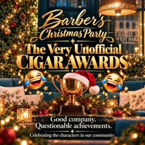 Barber's Very Unofficial Cigar Awards – Thursday, 10 December